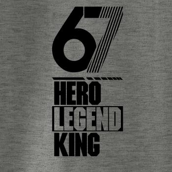 Hero, Legend, King x Queen 1967