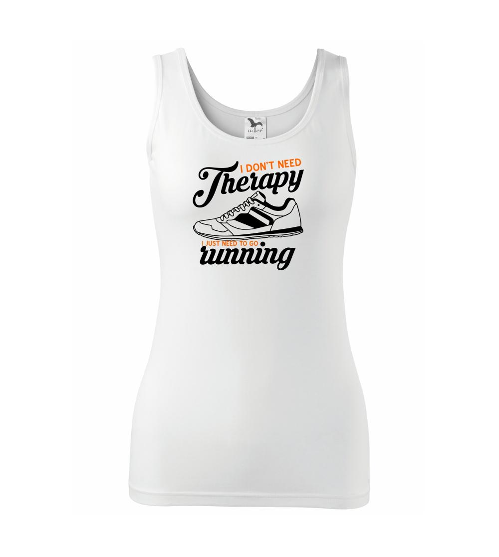 I don't need therapy running I don't need therapy running