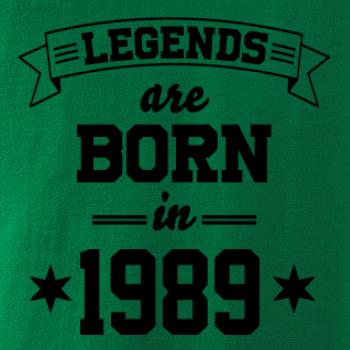 Legends are born in 1989