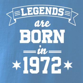 Legends are born in 1972