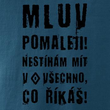 Mluv pomaleji (Hana-creative)