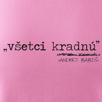 Všetci kradnú