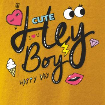 Hey boy - happy day