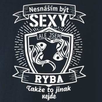 Nesnáším být sexy - Ryba