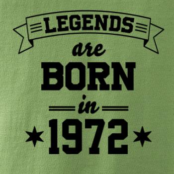 Legends are born in 1972