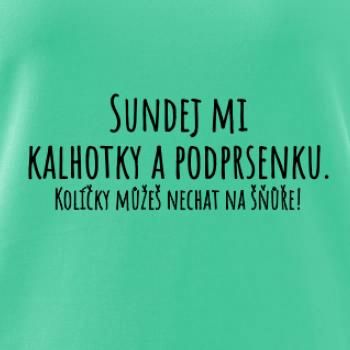 Sundej mi kalhotky a podprsenku