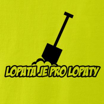Lopata je pro lopaty