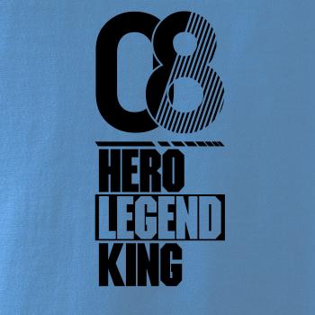 Hero, Legend, King x Queen 2008