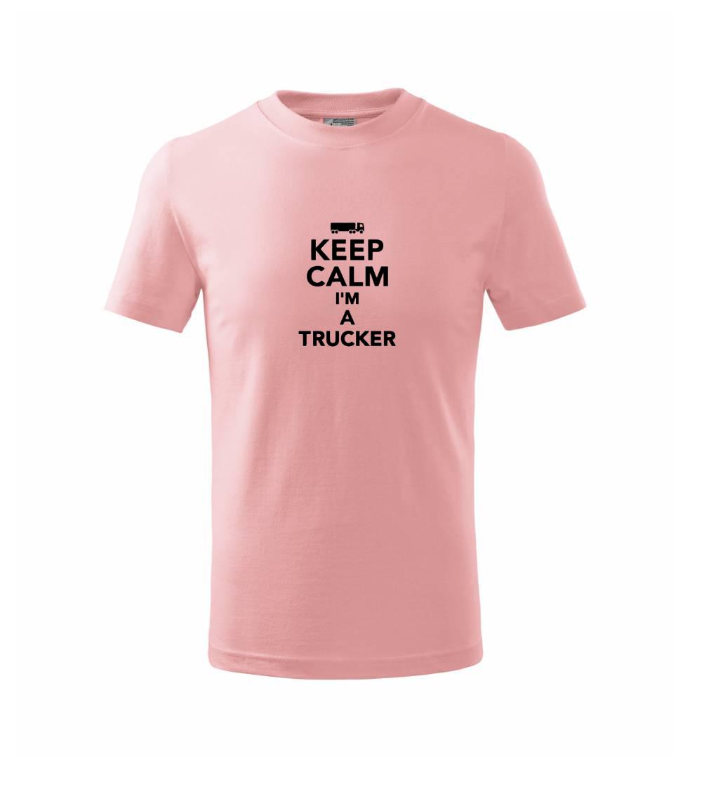 Keep calm im a trucker