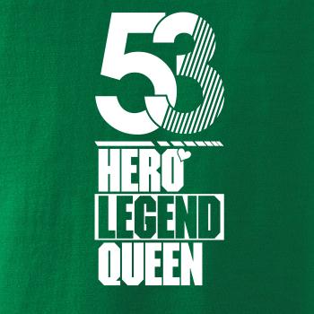Hero, Legend, King x Queen 1953