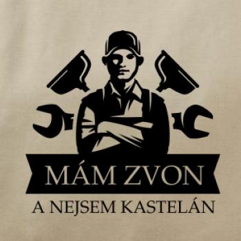 Instalatér mám zvon a nejsem kastelán