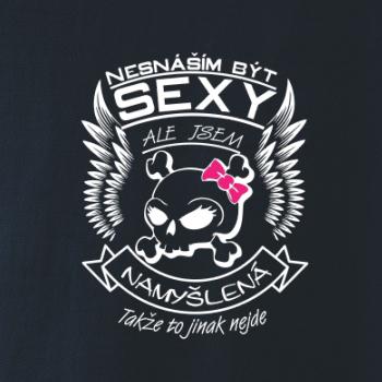 Nesnáším být sexy - namyšlená
