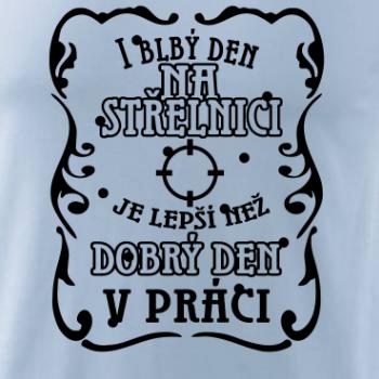 I blbý den na střelnici