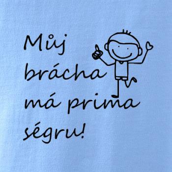 Můj brácha má prima ségru! Můj brácha má prima ségru!