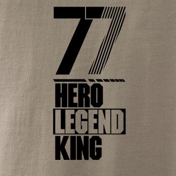 Hero, Legend, King x Queen 1977