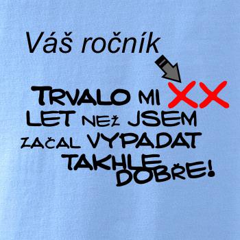 Narozeninový motiv Trvalo mi ?? let než jsem začal - začala vypadat takhle dobře