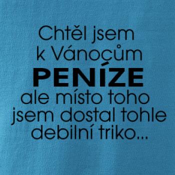 Chtěl jsem k Vánocům peníze