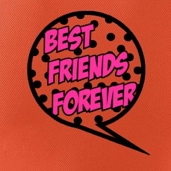 Best friends bublina
