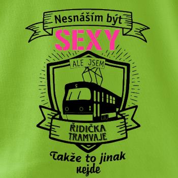 Nesnáším být sexy - řidič tramvaje, řidička tramvaje