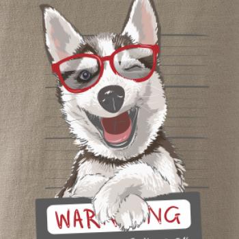 Husky - beware of dog