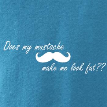 Mustache-does my mustache make me look fat?