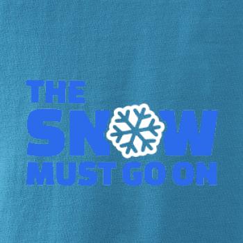Snow must go on
