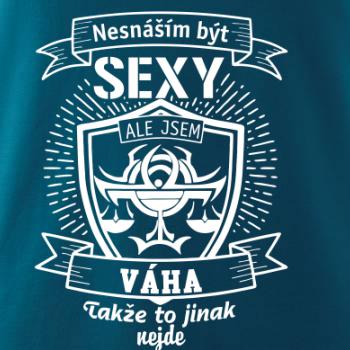 Nesnáším být sexy - Váha