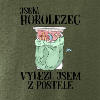 Jsem horolezec vylezl jsem z postele