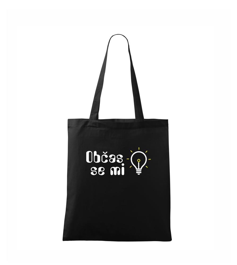 Občas se mi rozsvítí