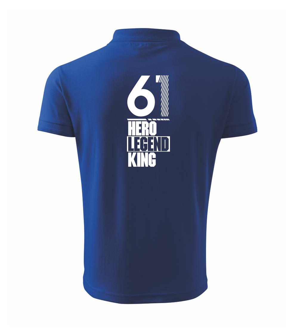 Hero, Legend, King x Queen 1961