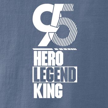 Hero, Legend, King x Queen 1995