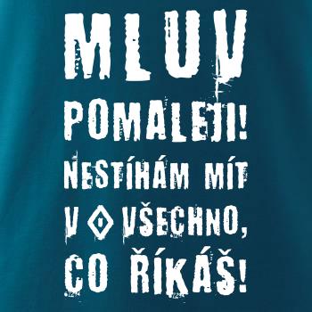 Mluv pomaleji (Hana-creative)