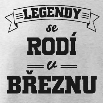 Legendy se rodí v březnu
