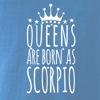 Queens are born as Scorpio - Štír