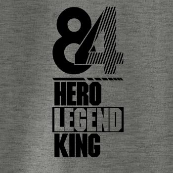 Hero, Legend, King x Queen 1984