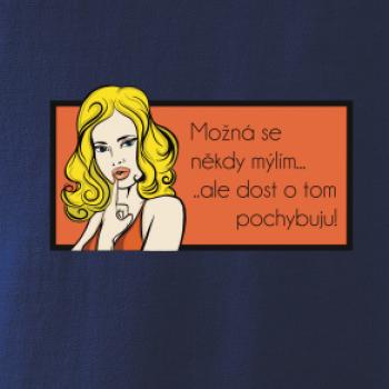 Možná že se mýlím, ale dost o tom pochybuju! (Radek Pilař ART)