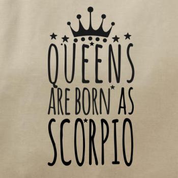 Queens are born as Scorpio - Štír