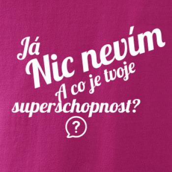 Já nic nevím - tvoje superschopnost?  šikmý nápis