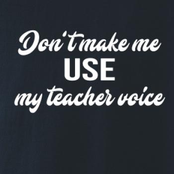 Teacher voice