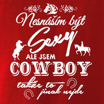 Nesnáším být sexy - cowboy / cowgirl