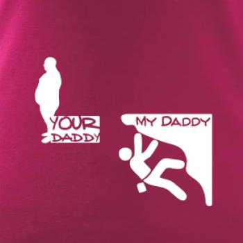 My daddy your daddy  horolezec