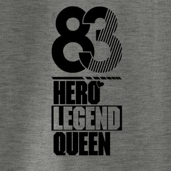 Hero, Legend, King x Queen 1983