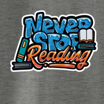 Never stop reading Never stop reading