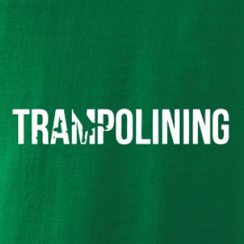 Trampolining