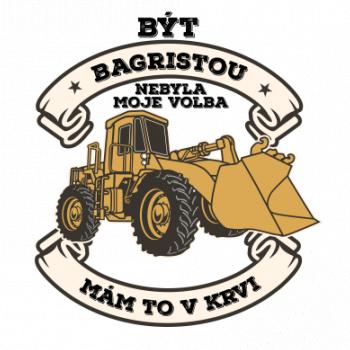 Nakladač - Být bagristou nebyla moje volba