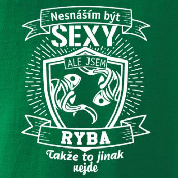 Nesnáším být sexy - Ryba