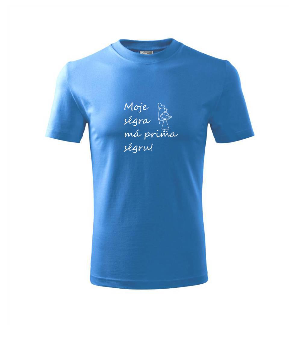 Moje ségra má prima ségru!