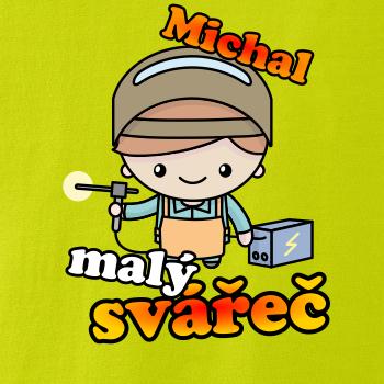 Malý svářeč - vlastní jméno