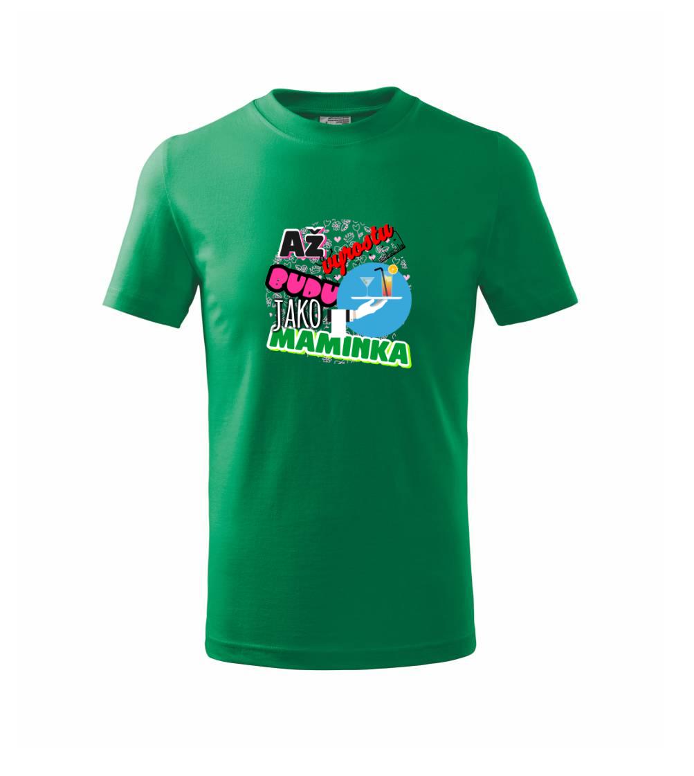 Až vyrostu budu jako maminka - servírka