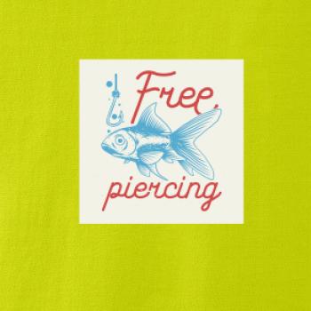 Free piercing
